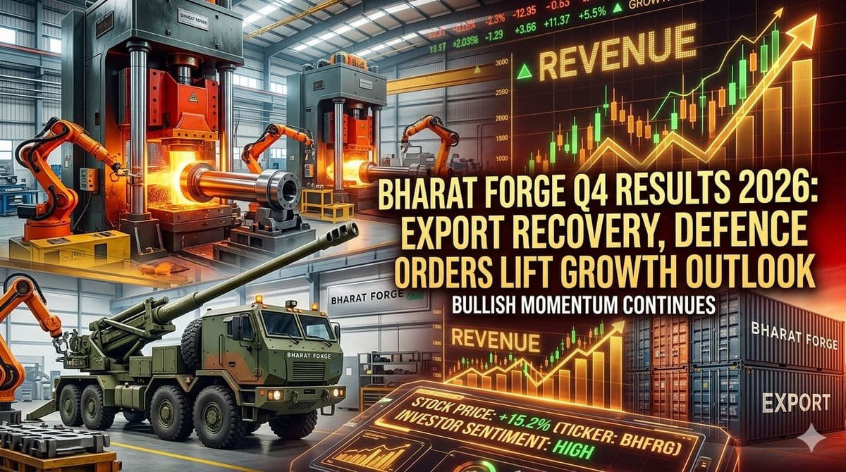 Bharat Forge Q4 Results 2026: Export Recovery, Defence Orders Lift Growth Outlook